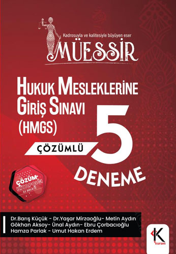 Müessir - Hukuk Mesleklerine Giriş Sınavına (HMGS) Hazırlık 5 Deneme Çözüm Kitapçıklı