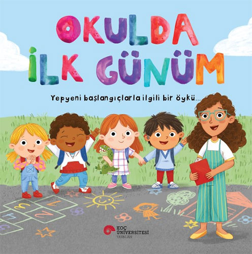  Okulda İlk Günüm