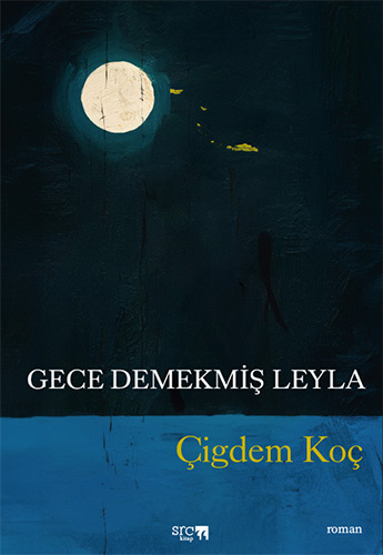 Gece Demekmiş Leyla