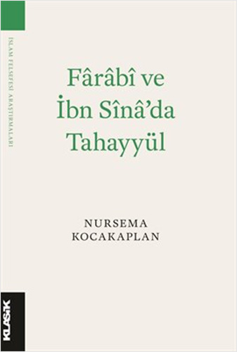 Fârâbî ve İbn Sînâ’da Tahayyül