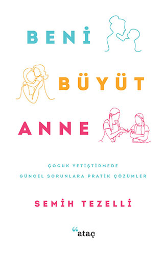 Beni Büyüt Anne