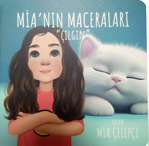 Mia'nın Maceraları - Çılgın