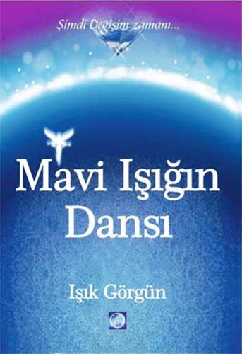 Mavi Işığın Dansı