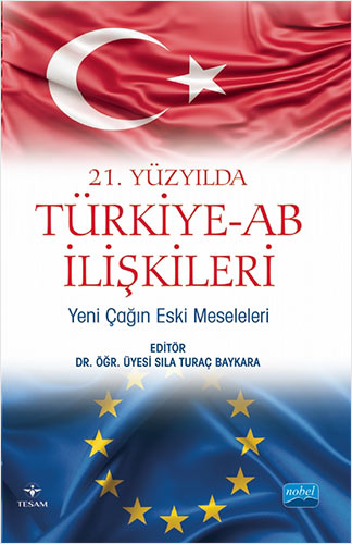 21. Yüzyılda Türkiye-Ab İlişkileri
