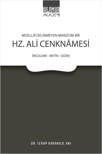 Müellifi Bilinmeyen Manzum Bir Hz. Ali Cenknâmesi