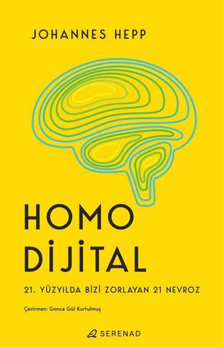 Homo Dijital - 21. Yüzyılda Bizi Zorlayan 21 Nevroz