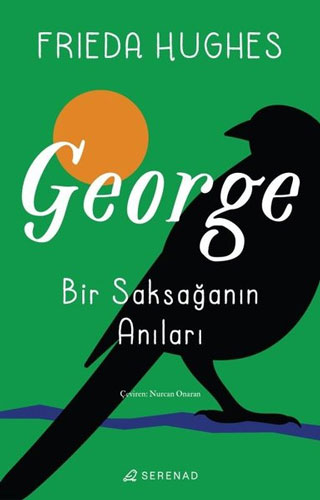 George - Bir Saksağanın Anıları