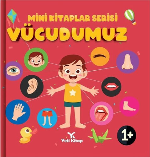 Mini Kitaplar Serisi - Vücudumuz 