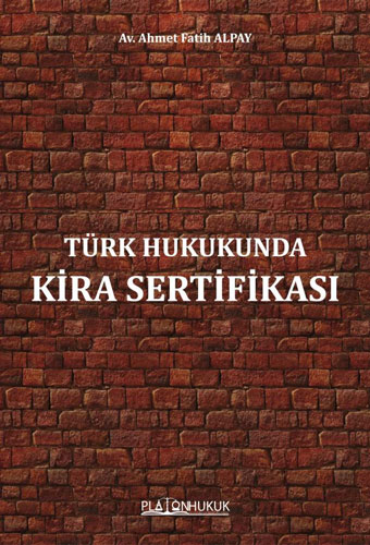 Türk Hukukunda Kira Sertifikası 