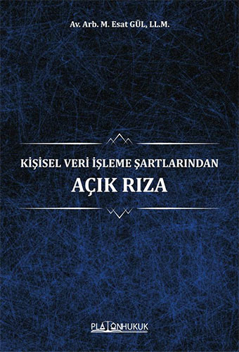 Kişisel Veri İşleme Şartlarından Açık Rıza