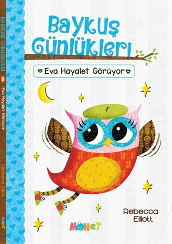 Baykuş Günlükleri 2 - Eva Hayalet Görüyor 