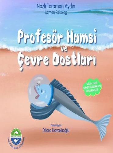 Profesör Hamsi ve Çevre Dostları