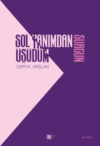 Sol Yanımdan Üşüdüm - Sürgün