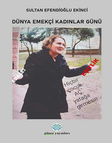 Dünya Emekçi Kadınlar Günü