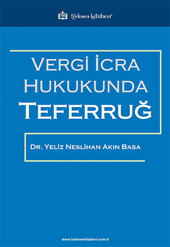 Vergi İcra Hukukunda Teferruğ