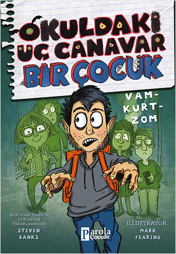 Okuldaki Üç Canavar Bir Çocuk