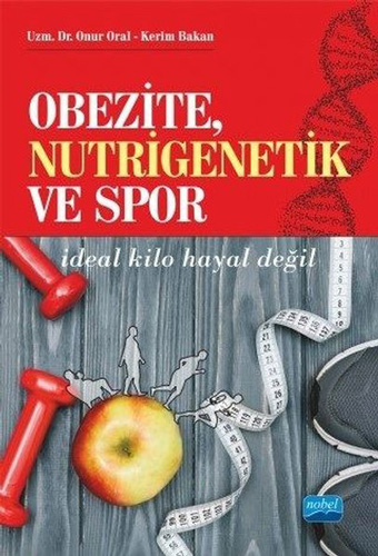 Obezite,Nutrigenetik ve Spor