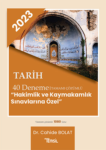 2023 Tarih 40 Deneme Tamamı Çözümlü - Hakimlik Ve Kaymakamlık Sınavlarına Özel