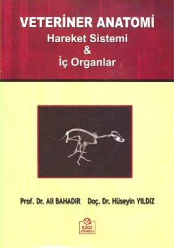 Veteriner Anatomi Hareket Sistemi Ve İç Organlar