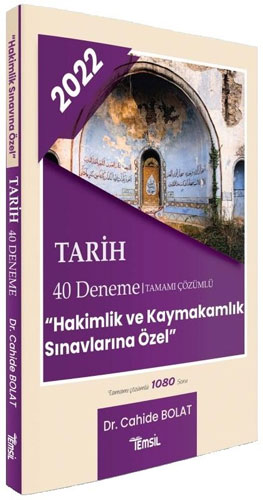 2022 Tarih 40 Deneme Tamamı Çözümlü - Hakimlik ve Kaymakamlık Sınavlarına Özel 