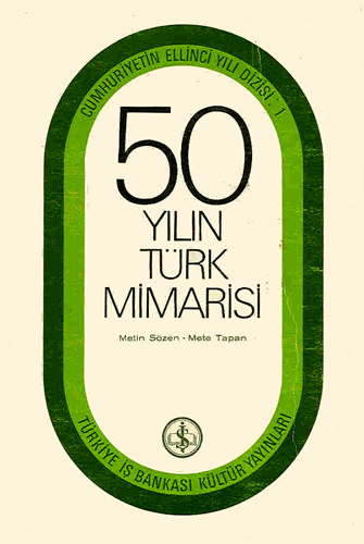 50 Yılın Türk Mimarisi