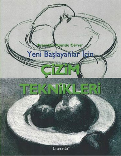 Yeni Başlayanlar İçin Çizim Teknikleri