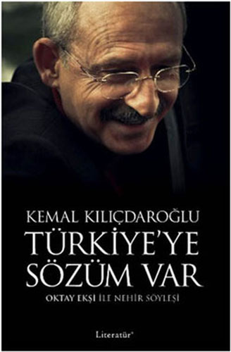 Kemal Kılıçdaroğlu - Türkiye’ye Sözüm Var