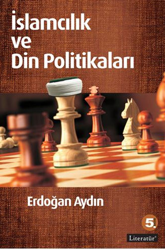 İslamcılık ve Din Politikaları