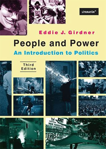 People And Power: An Introduction to Politics Third Edition