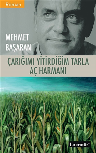 Çarığımı Yitirdiğim Tarla - Aç Harmanı