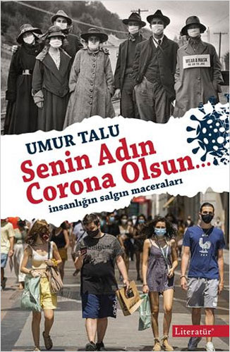 Senin Adın Corona Olsun…