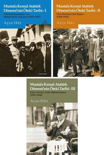 Mustafa Kemal Atatürk Dönemi’nin Öteki Tarihi Seti - 3 Kitap Set