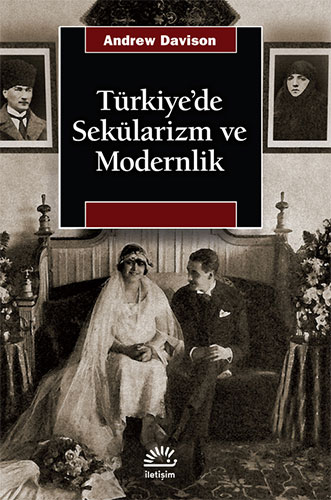 Türkiye’de Sekülarizm ve Modernlik