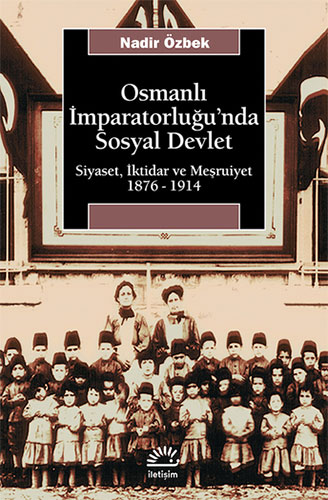 Osmanlı İmparatorluğu’nda Sosyal Devlet