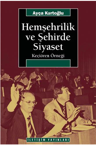 Hemşehrilik ve Şehirde Siyaset