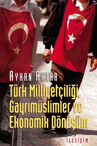 Türk Milliyetçiliği Gayrimüslimler ve Ekonomik Dönüşüm