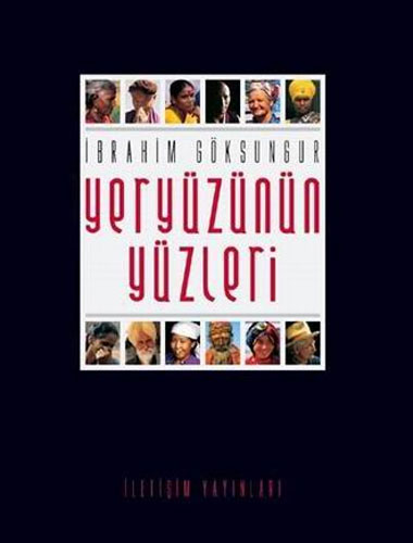 Yeryüzünün Yüzleri (Ciltli)