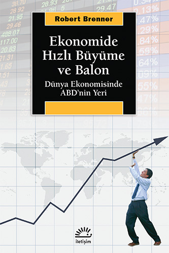 Ekonomide Hızlı Büyüme ve Balon