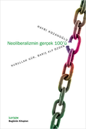 Neoliberalizmin Gerçek 100’ü