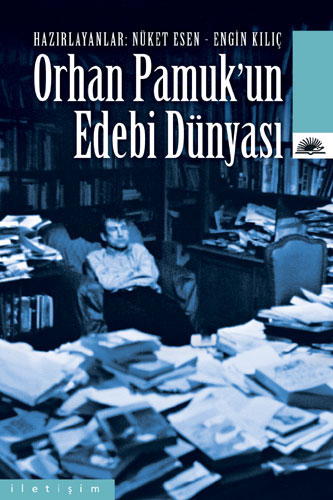 Orhan Pamuk’un Edebi Dünyası