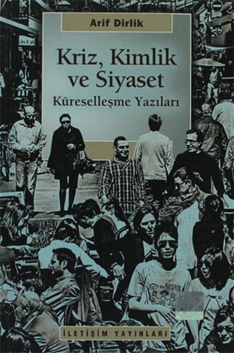 Kriz, Kimlik ve Siyaset