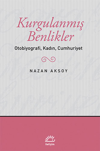 Kurgulanmış Benlikler