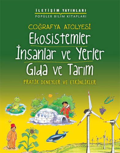 Ekosistemler - İnsanlar ve Yerler - Gıda ve Tarım