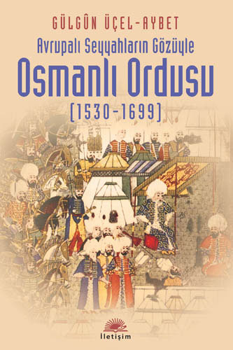 Osmanlı Ordusu (1530-1699)