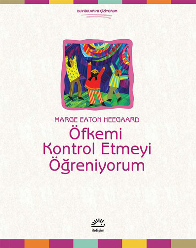 Öfkemi Kontrol Etmeyi Öğreniyorum