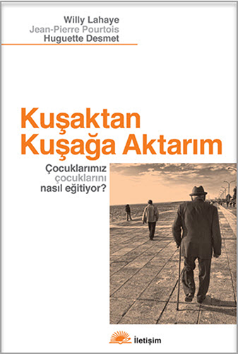 Kuşaktan Kuşağa Aktarım