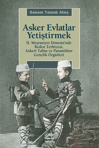 Asker Evlatlar Yetiştirmek