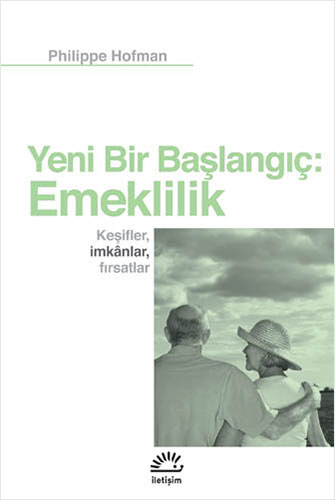 Yeni Bir Başlangıç: Emeklilik