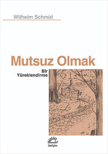 Mutsuz Olmak