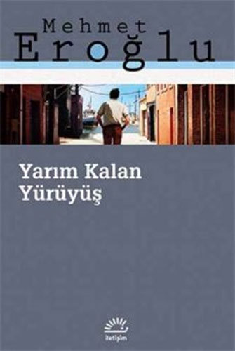 Yarım Kalan Yürüyüş